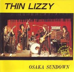 Thin Lizzy : Osaka Sundown